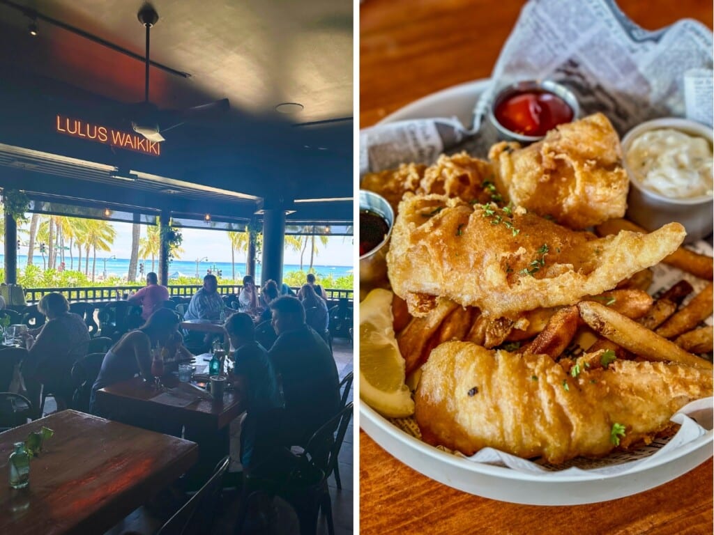 Left: Lulu’s Waikiki open-air eatery with views of Waikīkī Beach. Right: A meal of battered fish and chips.
