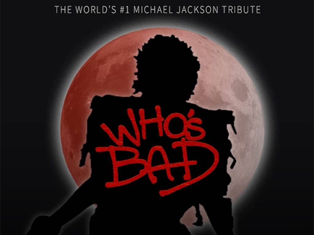 Advertisement for the Who's Bad Michael Jackson Tribute at Hawaiʻi Theatre.